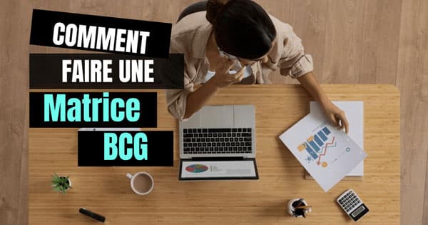 Comment faire … une matrice BCG